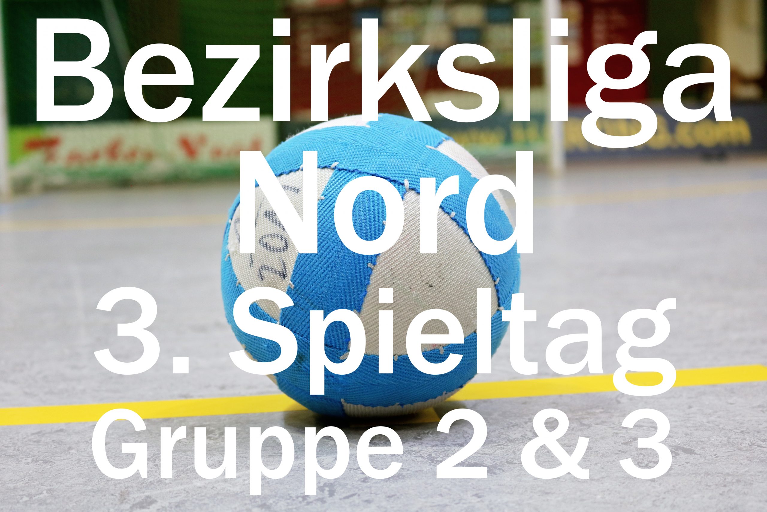 Bezirksliga Nord 3. Spieltag