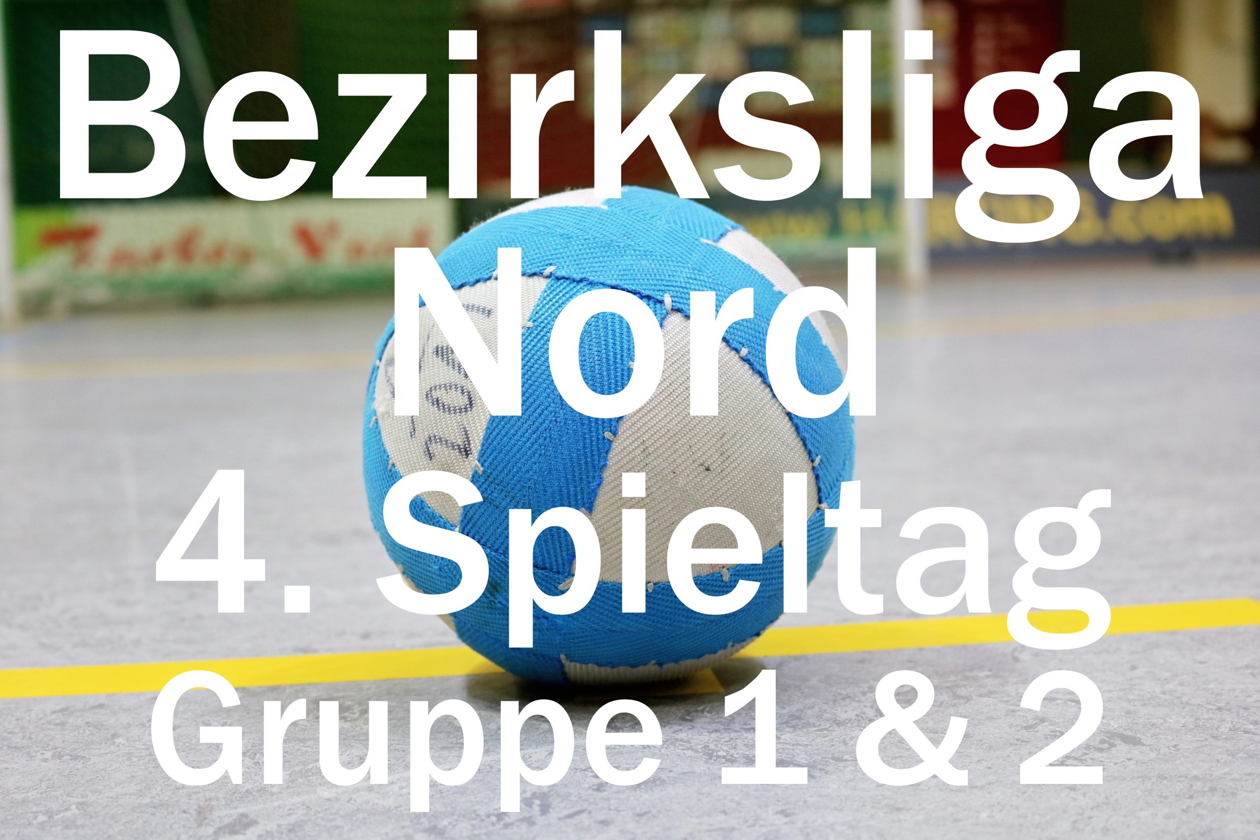Bezirksliga Nord 4. Spieltag